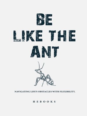 cover image of Be Like the Ant